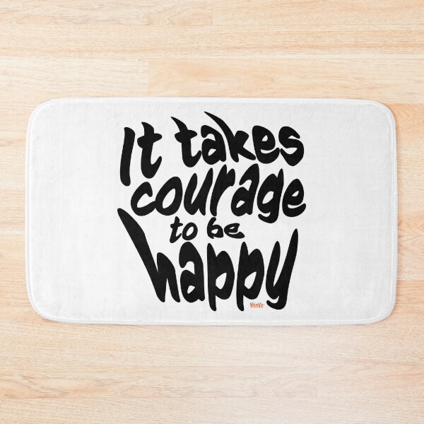 Item preview, It Takes Courage To Be Happy - Inspirational Quote Design designed and sold by WhimWiz.