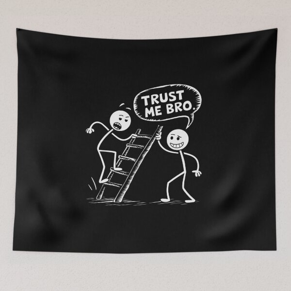 Item preview, Trust Me Bro designed and sold by SignumShop.