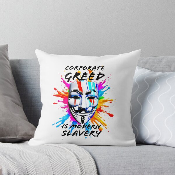 Item preview, Protest slogans. Anonymous. Corporate greed is modern slavery. designed and sold by Drone-tees.