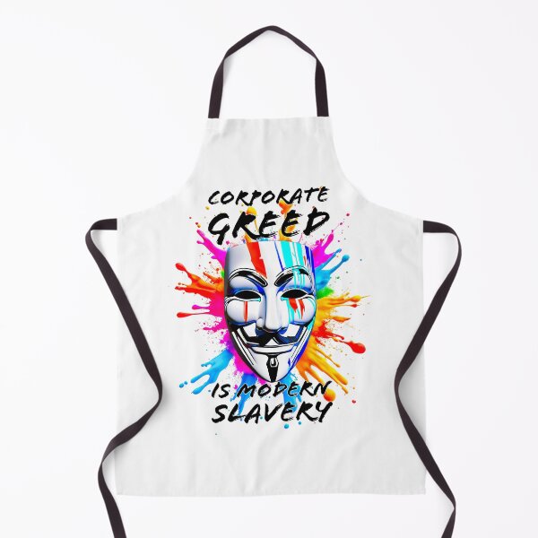 Item preview, Protest slogans. Anonymous. Corporate greed is modern slavery. designed and sold by Drone-tees.