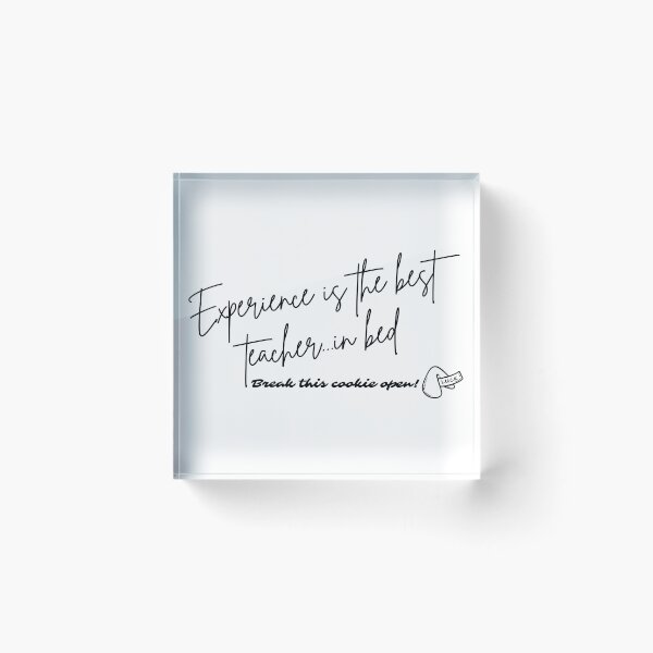 Item preview, Fortune Cookie - Experience is the best teacher...in bed (black font) designed and sold by Whimsical Mirth.