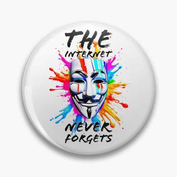 Item preview, Protest slogans. Anonymous. The internet never forgets. designed and sold by Drone-tees.