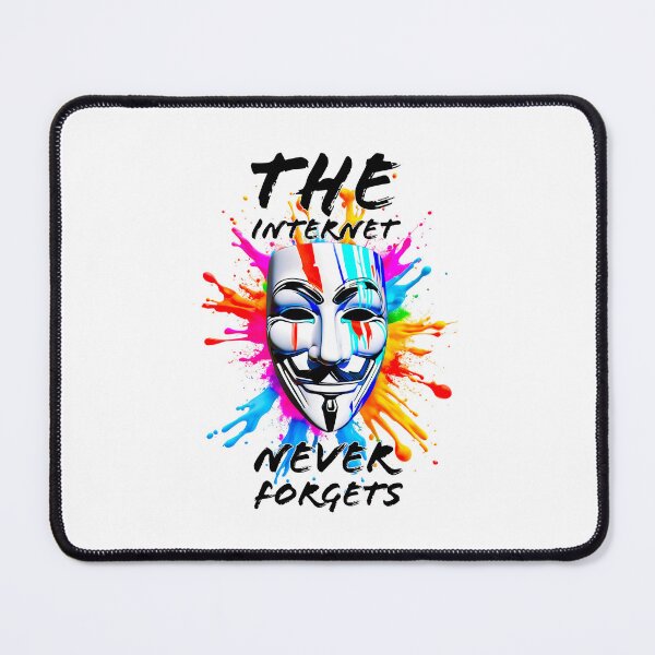 Item preview, Protest slogans. Anonymous. The internet never forgets. designed and sold by Drone-tees.