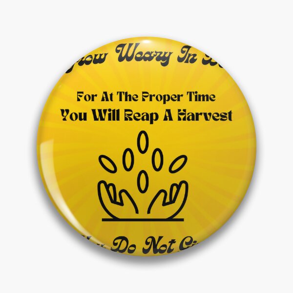 Item preview, Do Not Grow Weary In Doing Good Galatians 6:9 designed and sold by Do Not Grow Weary.