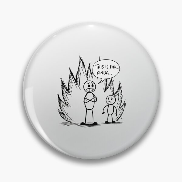 Item preview, This Is Fine... Kinda designed and sold by SignumShop.