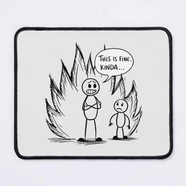 Item preview, This Is Fine... Kinda designed and sold by SignumShop.