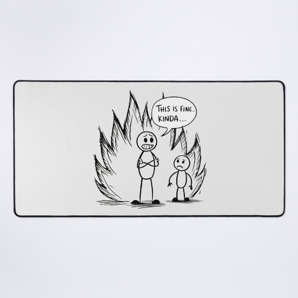 Item preview, This Is Fine... Kinda designed and sold by SignumShop.
