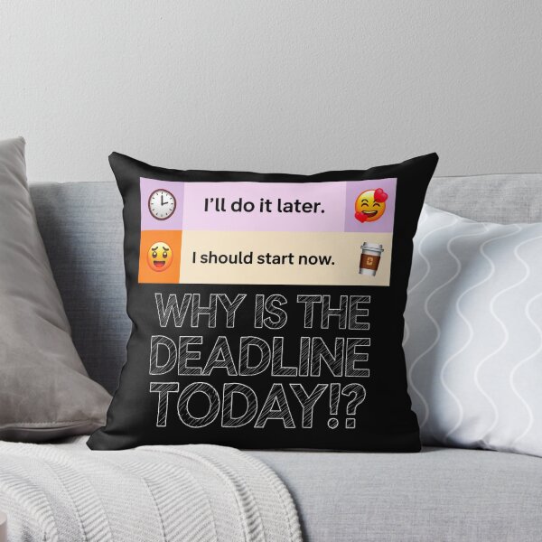 Item preview, Procrastination Deadline Panic designed and sold by Taans-Creation.
