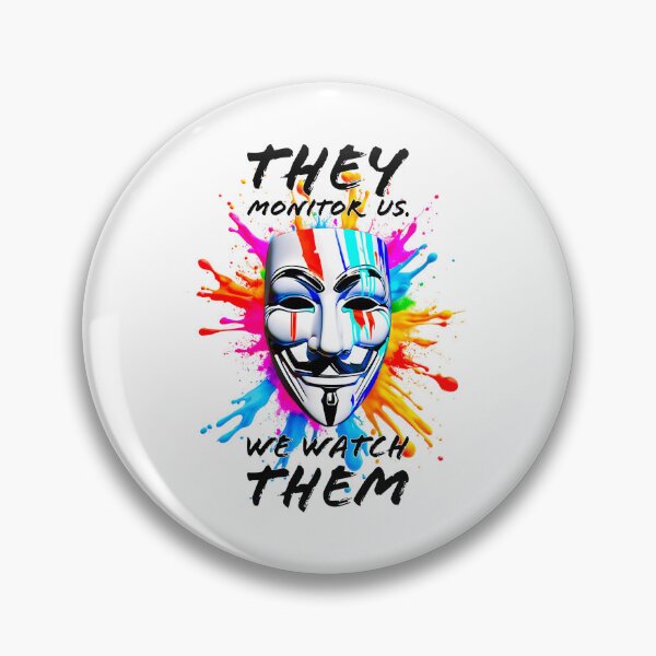 Item preview, Protest slogans. Anonymous. They monitor, we watch. designed and sold by Drone-tees.