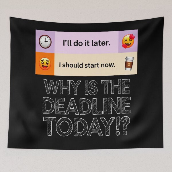 Item preview, Procrastination Deadline Panic designed and sold by Taans-Creation.