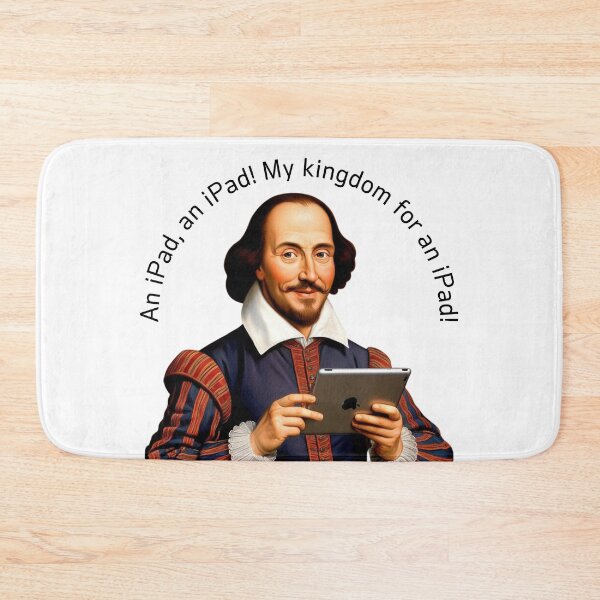 Item preview, William Shakespeare v Modern Tech. Funny Quote. designed and sold by Shoot-The-Moon.