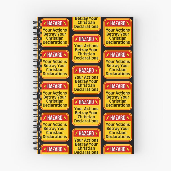 Item preview, HAZARD:  Your Actions Betray Your Christian Declarations - funny warning signs religious designed and sold by DesignsFromTW-S.
