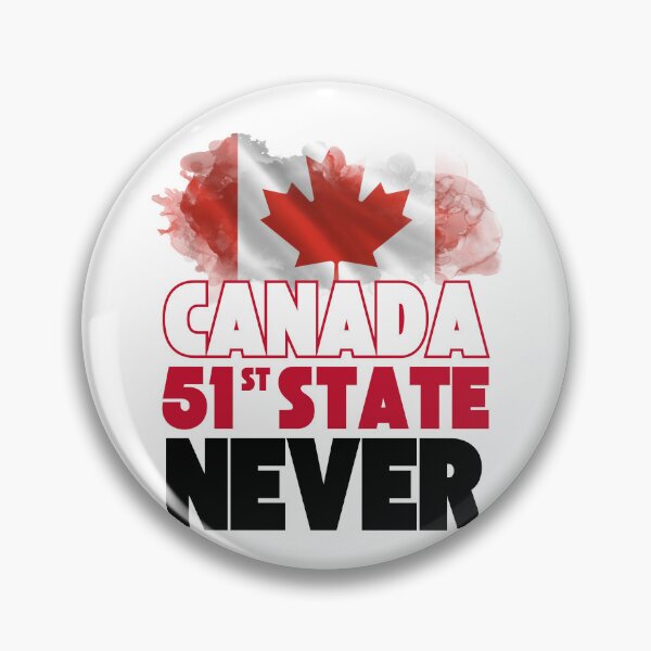 Item preview, CANADA 51st state. NEVER designed and sold by Red-forever.