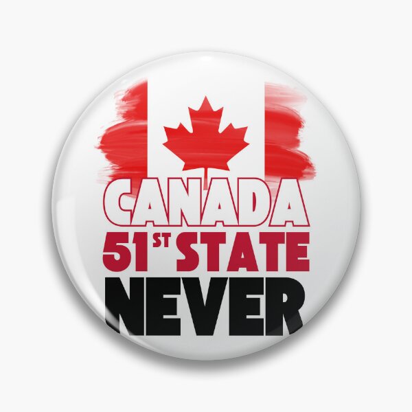 Item preview,  CANADA 51st state. NEVER designed and sold by Red-forever.
