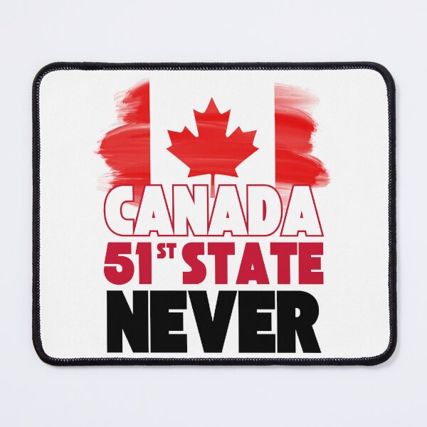Item preview, CANADA 51st state. NEVER designed and sold by Red-forever.