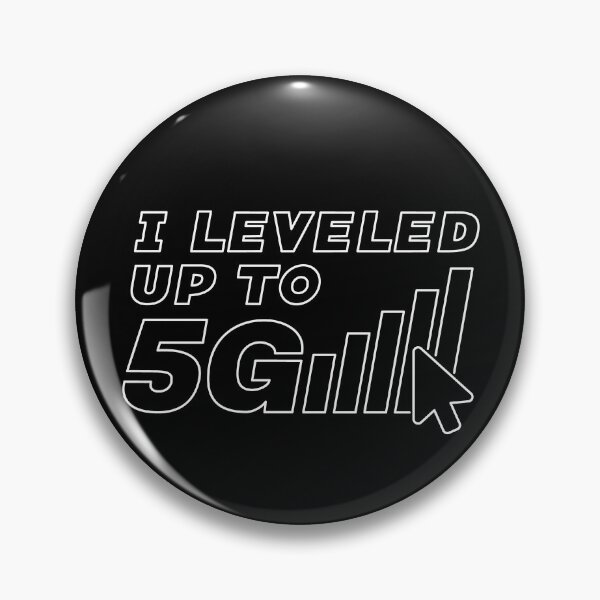 Item preview, I leveled up to 5G funny designed and sold by venomousvector.