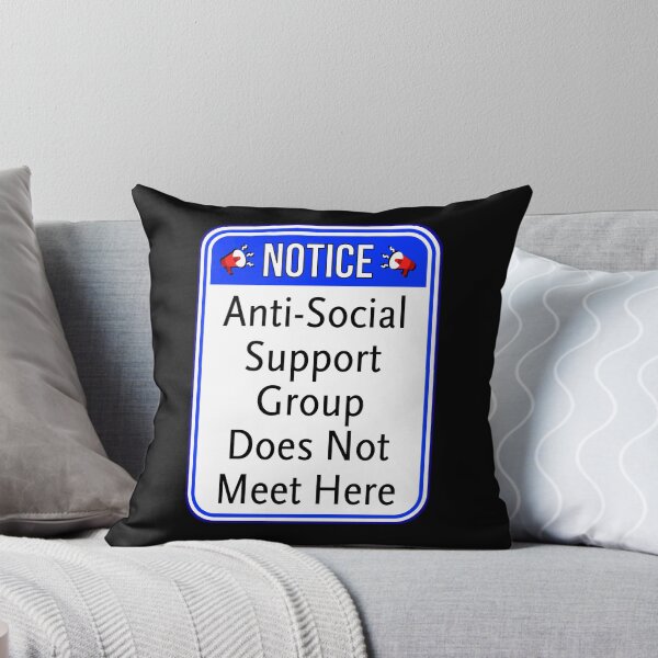 Item preview, NOTICE:  Anti-Social Support Group Does Not Meet Here - funny warning signs designed and sold by DesignsFromTW-S.