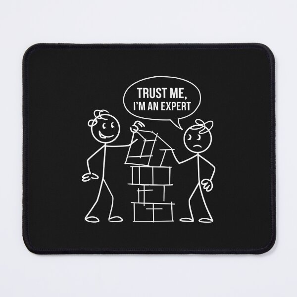 Item preview, Trust Me, I'm an Expert designed and sold by SignumShop.