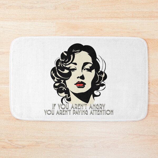 Item preview, IF YOU AREN'T ANGRY YOU AREN'T PAYING ATTENTION designed and sold by KimRG.