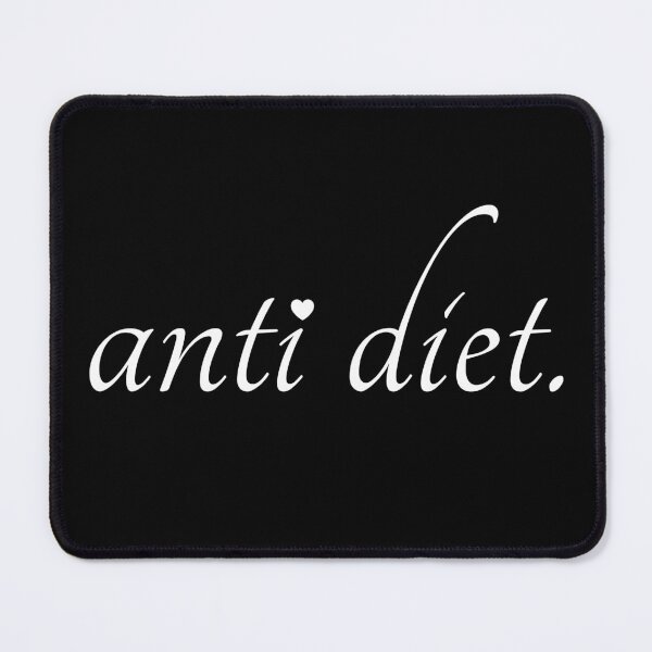 Item preview, anti diet | white text, body positivity & intuitive eating movement designed and sold by allogy.