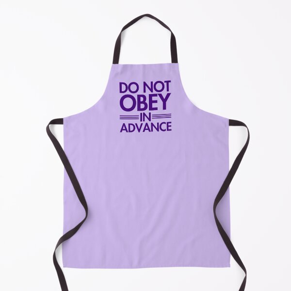 Item preview, Do NOT Obey in Advance - deepest purple designed and sold by Thelittlelord.