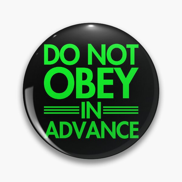 Item preview, Do NOT Obey in Advance - brat green designed and sold by Thelittlelord.
