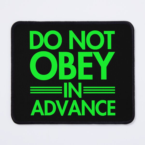 Item preview, Do NOT Obey in Advance - brat green designed and sold by Thelittlelord.