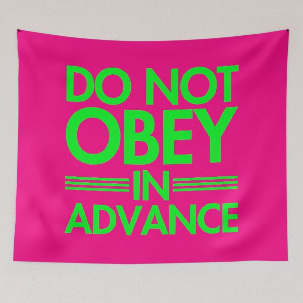 Item preview, Do NOT Obey in Advance - brat green 2.0 designed and sold by Thelittlelord.