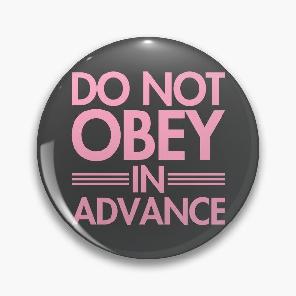 Item preview, Do NOT Obey in Advance - dusty pink designed and sold by Thelittlelord.