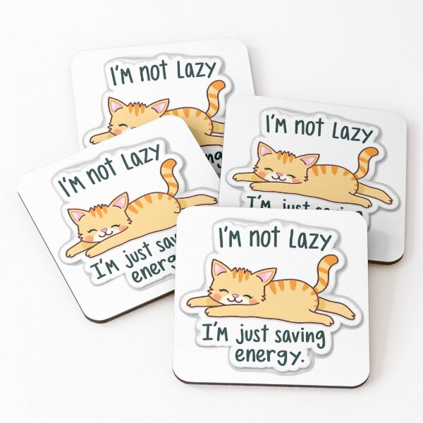 Item preview, I'm not lazy, I'm just saving energy designed and sold by JossDesign15.