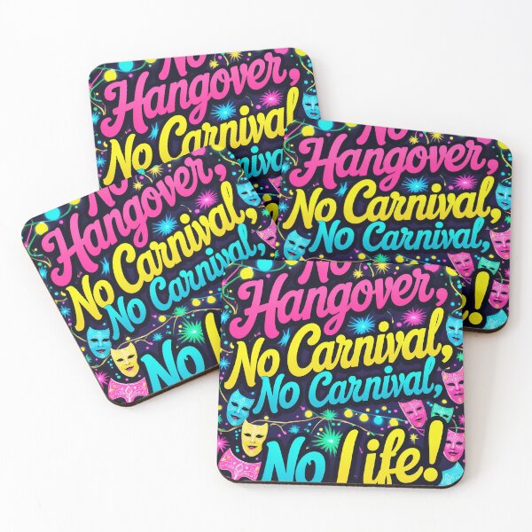 Item preview, No hangover, no carnival designed and sold by Sartawsky.