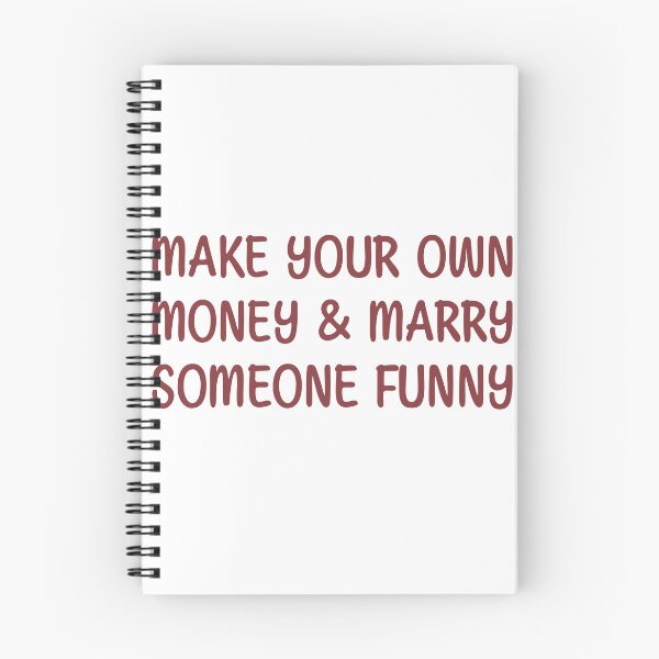 Item preview, Make Your Own Money Marry Someone Funny designed and sold by Crawl Text.
