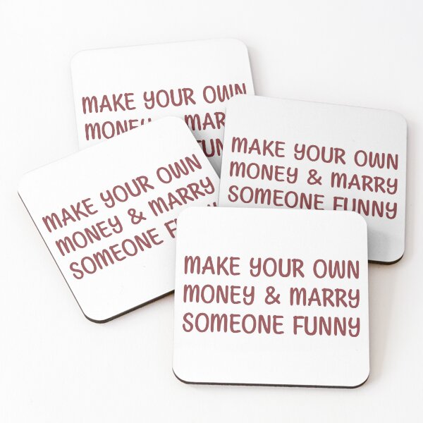 Item preview, Make Your Own Money Marry Someone Funny designed and sold by Crawl Text.