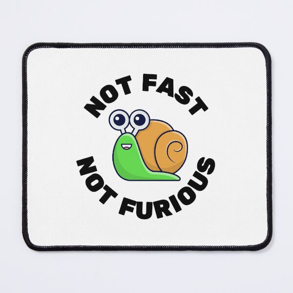 Item preview, Not fast not furious designed and sold by Oval Shop.