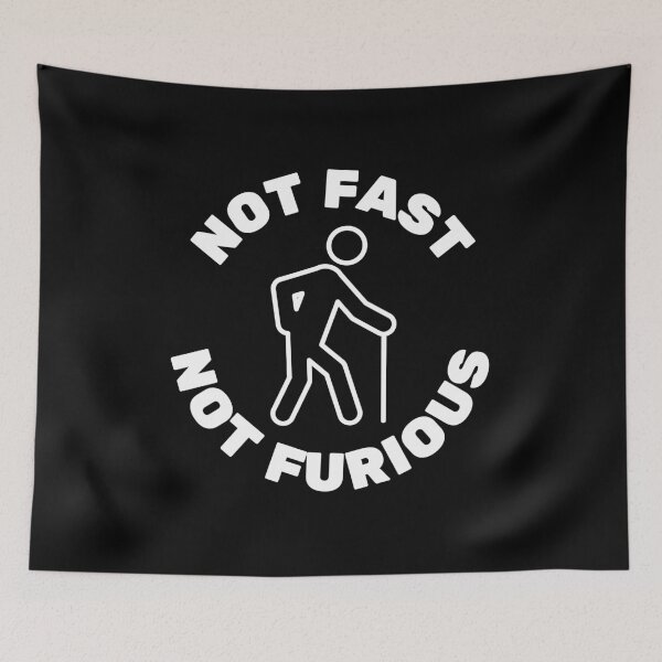 Item preview, Not fast not furious designed and sold by Oval Shop.