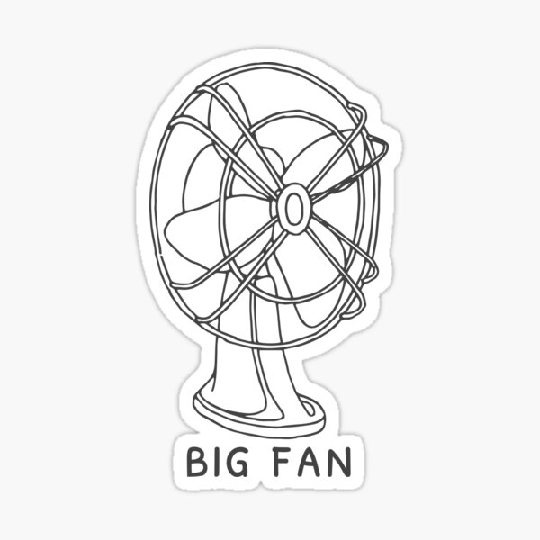 Big Fan Sticker