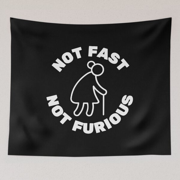Item preview, Not fast not furious designed and sold by Oval Shop.