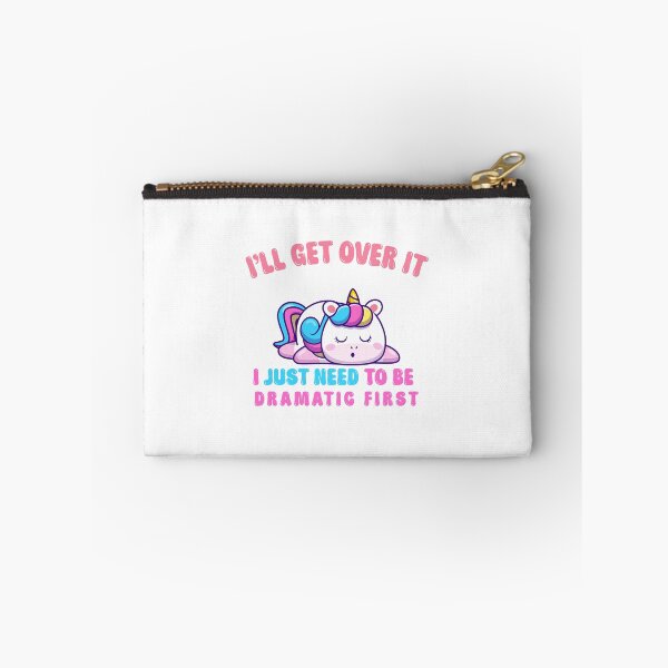 Item preview, I'll Get Over It, I Just Need to Be Dramatic First designed and sold by johsef.