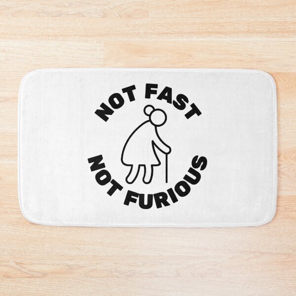 Item preview, Not fast not furious designed and sold by Oval Shop.