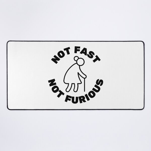 Item preview, Not fast not furious designed and sold by Oval Shop.