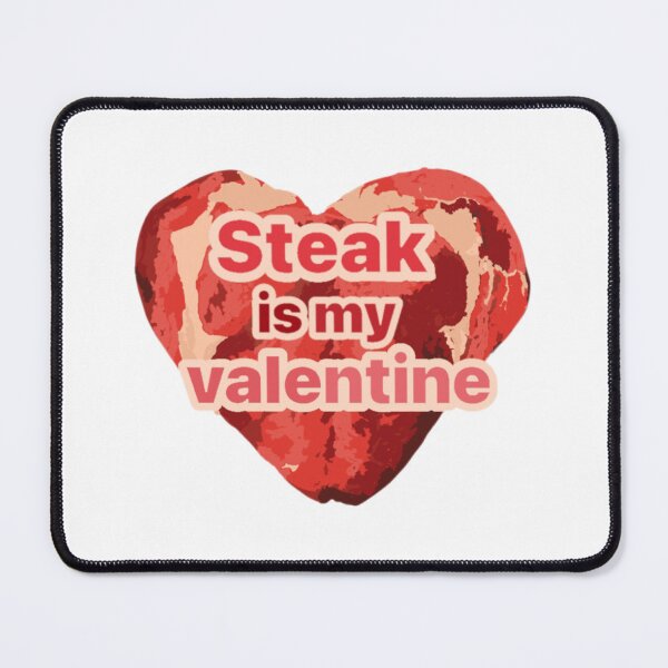 Artikelvorschau, Steak ist mein Valentinsschatz entworfen und verkauft von Artistkhg.