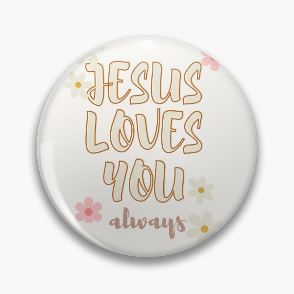 Item preview, Jesus loves you designed and sold by Floral Sentiment.