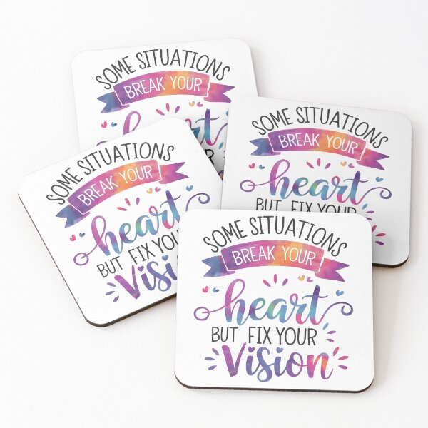 Item preview, Some situations break your heart but fix your vision designed and sold by nimmitrends.
