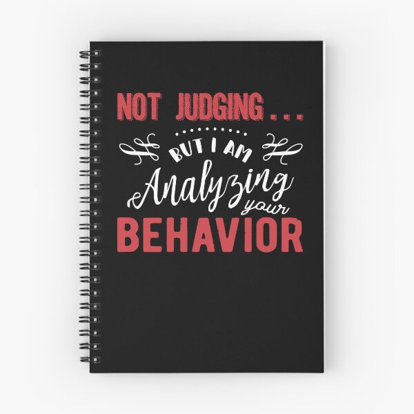 Item preview, Not Judging But I Am Analyzing Your Behavior Funny Quote designed and sold by Dressed For  Duty.