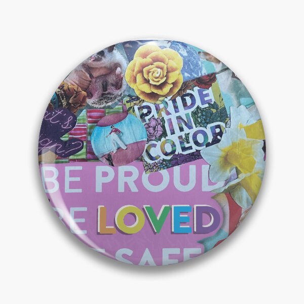 Item preview, Be Proud, Be Loved, Be Safe Collage designed and sold by Haley Scott.