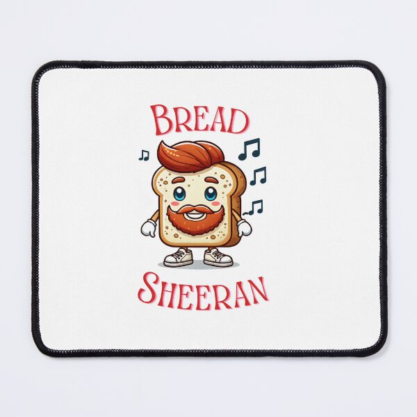Item preview, Bread Sheeran Sourdough Love  designed and sold by If You Dough, You Know.