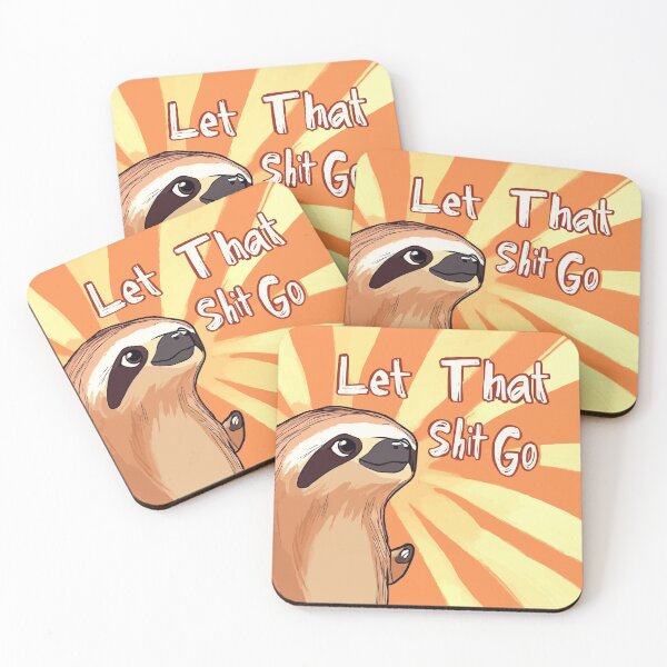 Item preview, Let That Shit Go 092 - Sloth designed and sold by ZenHorn.