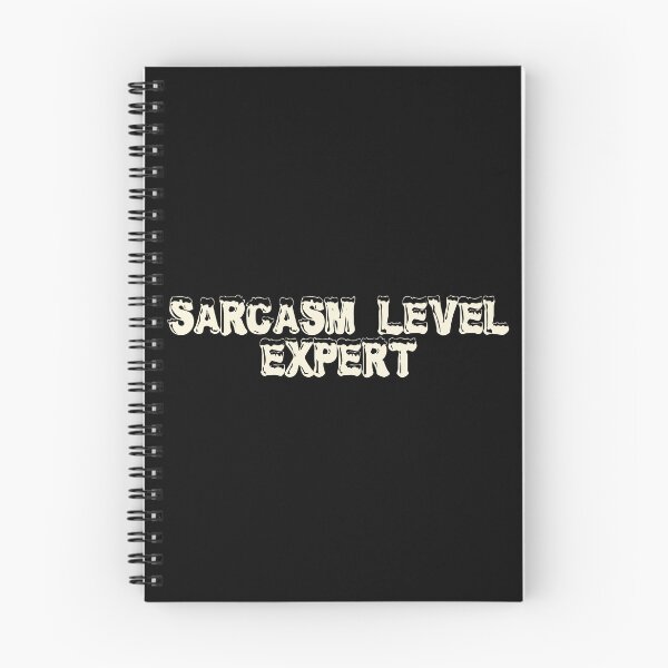 Item preview, Sarcasm level: expert designed and sold by Ninjacatoff.