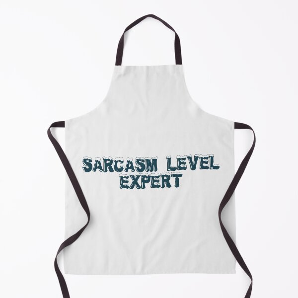 Item preview, Sarcasm level: expert designed and sold by Ninjacatoff.