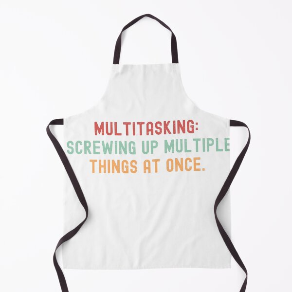 Item preview, Multitasking: Screwing up multiple things at once designed and sold by VibeTCreations.